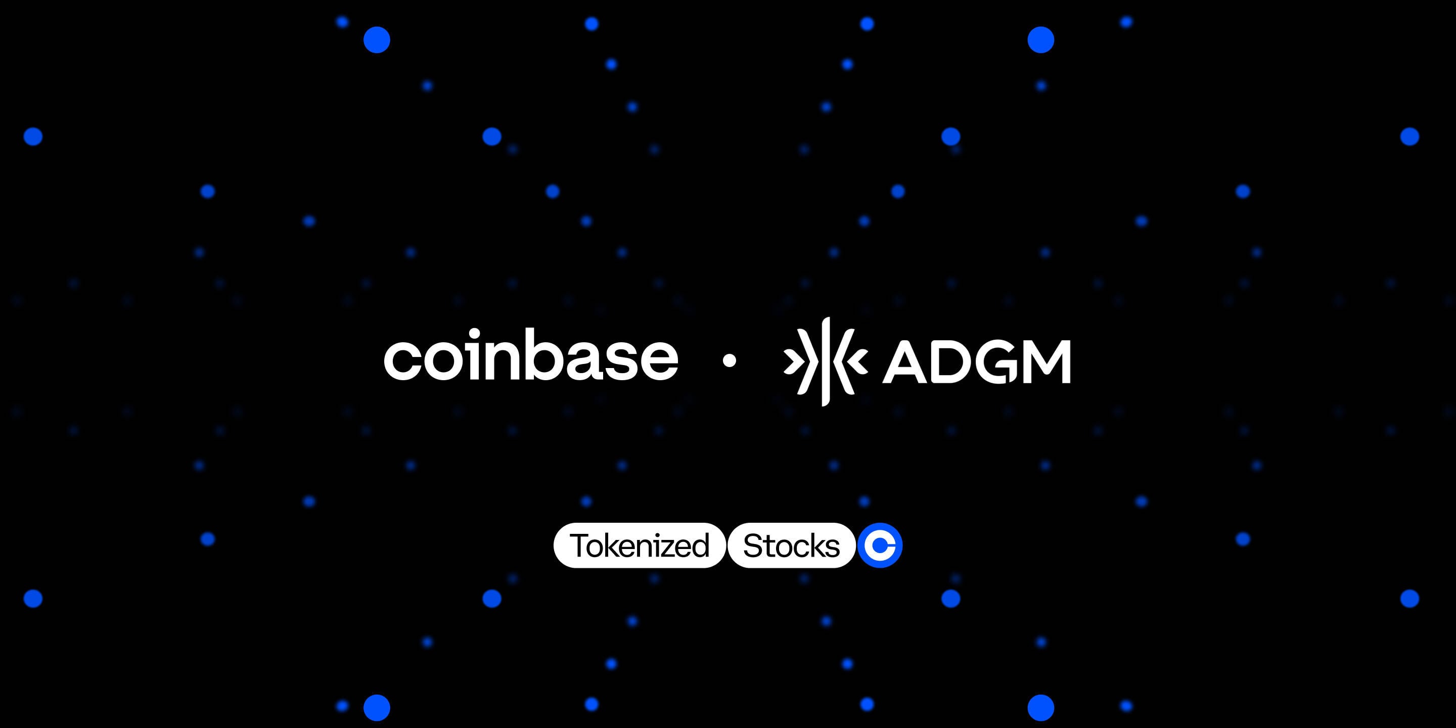 Coinbase 拿下阿布扎比关键牌照,中东正成为代币化资产新主场