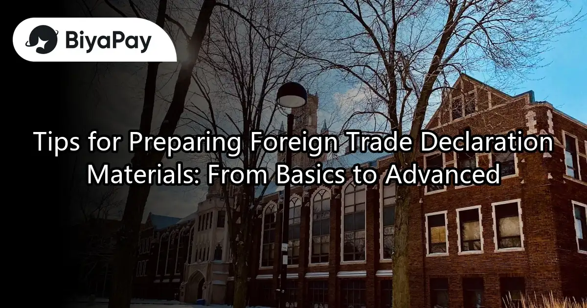 Foreign Trade Declaration Materials