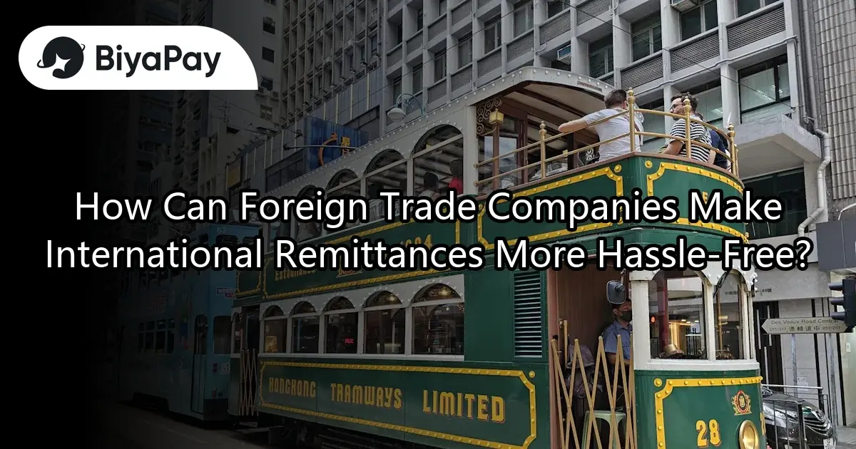 International Remittance of Foreign - trade 