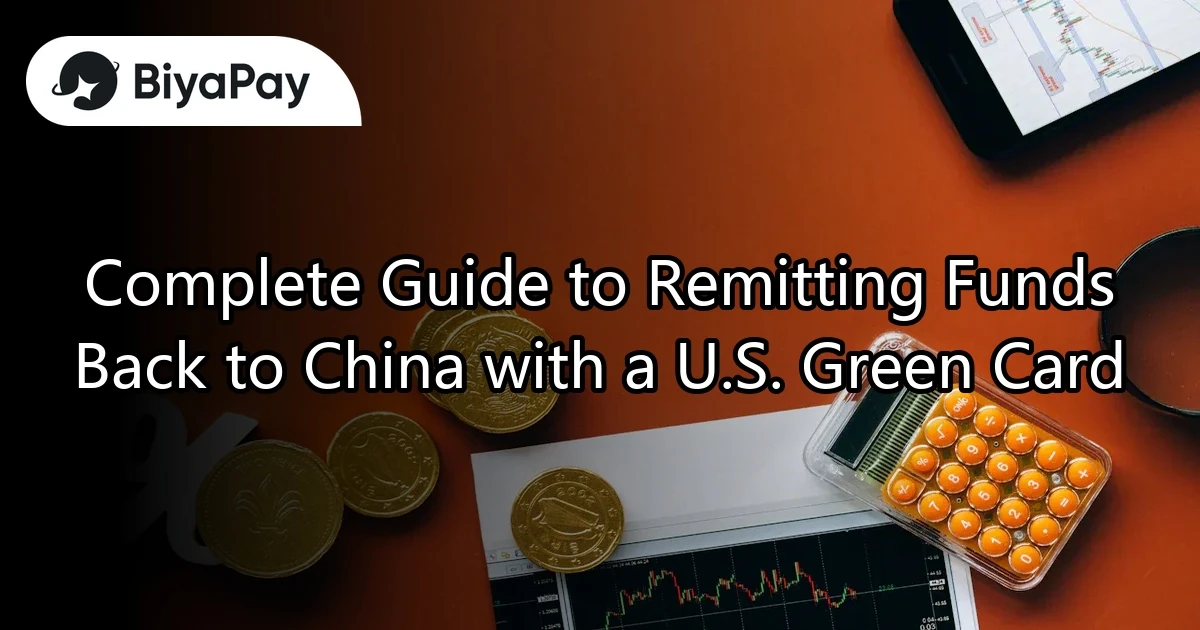 Remittance from the United States Green - Card Holders to China