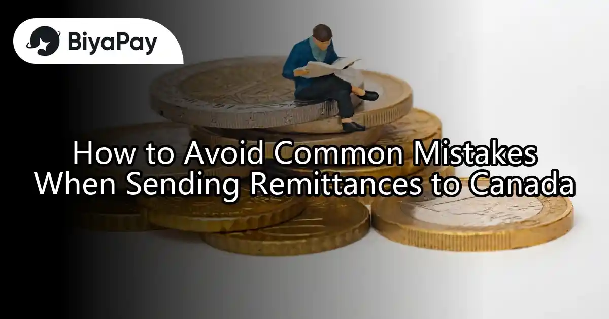Mistakes in Remitting Money to Canada