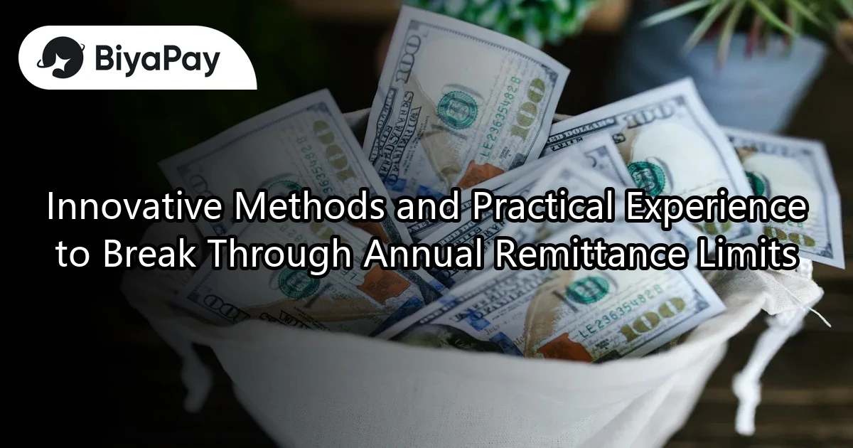 Break through the Annual Remittance Limit