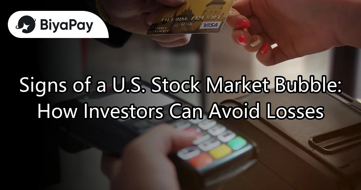 Signs of a US stock bubble: Avoid losses