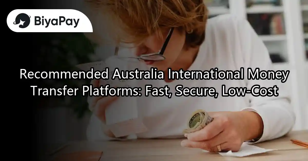 Recommended Australian international remittance platform