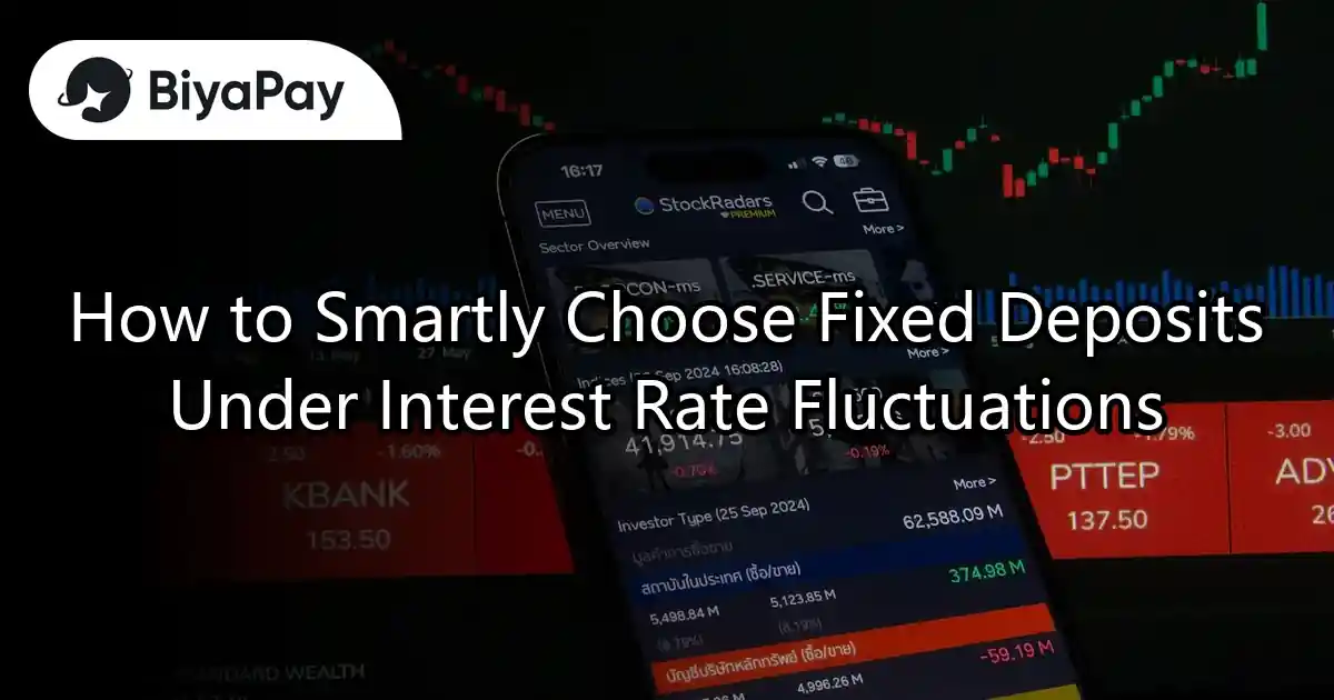 Choose a time deposit when interest rates fluctuate