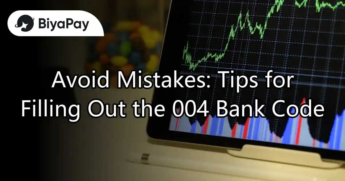 004 Bank Code Filling Tips