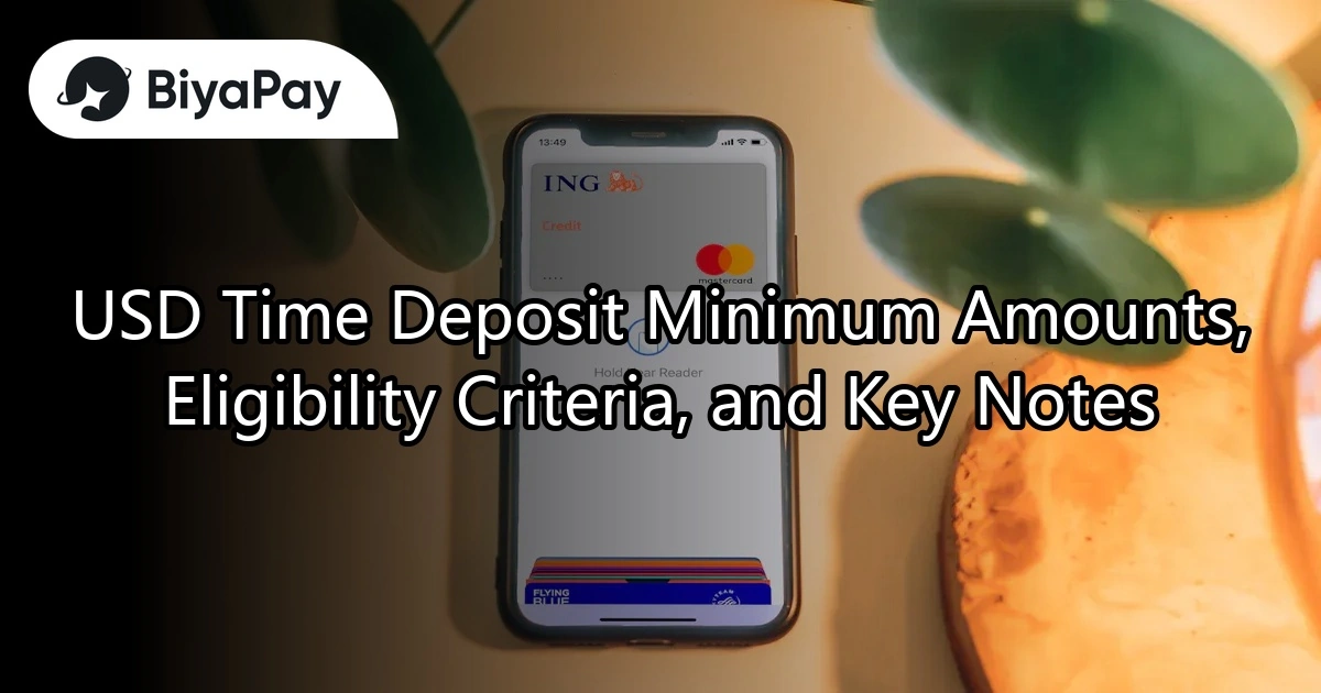 Overview of USD Time Deposit
