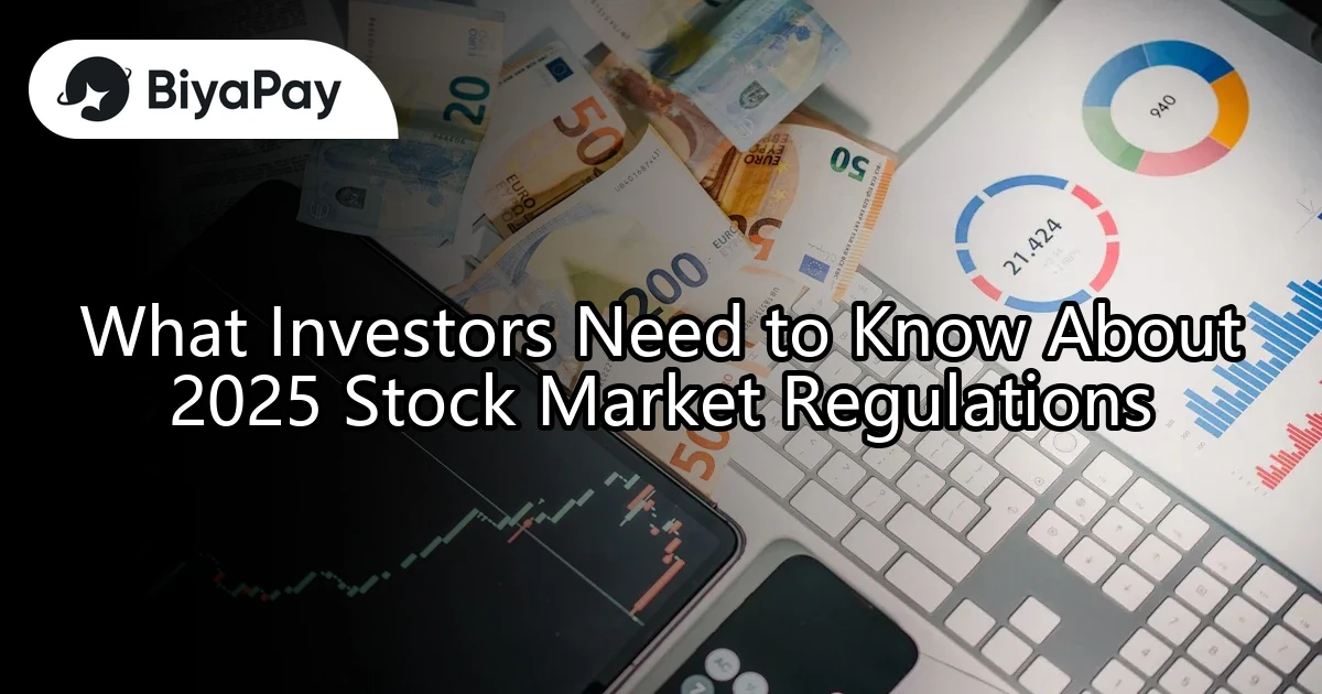 2025 stock market regulations