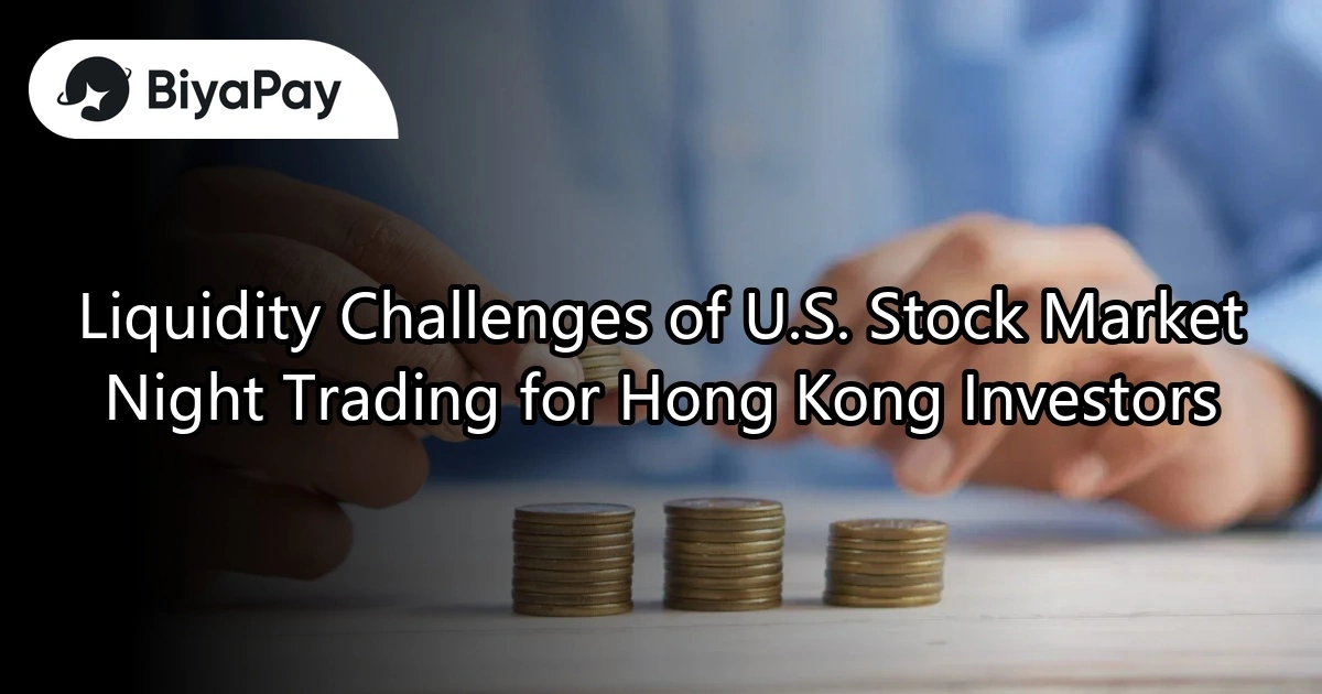Overnight US Stock Liquidity Hong Kong
