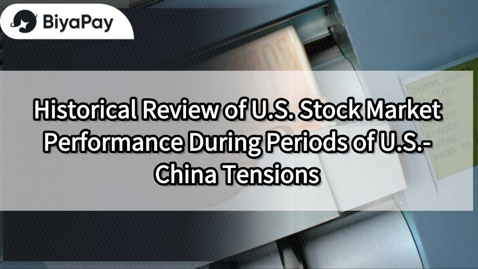 US stocks during a period of tension between China and the US