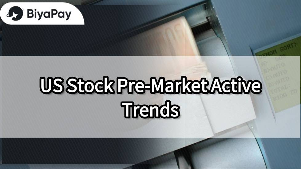 US stock pre-market active stock trends