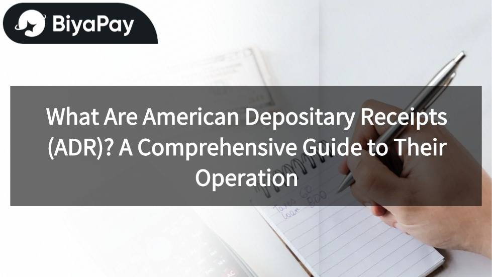 American Depositary Receipts (ADRs) Definition