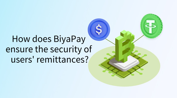 How does BiyaPay ensure the security of users' remittances?